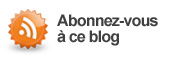 Abonnez-vous à ce blog